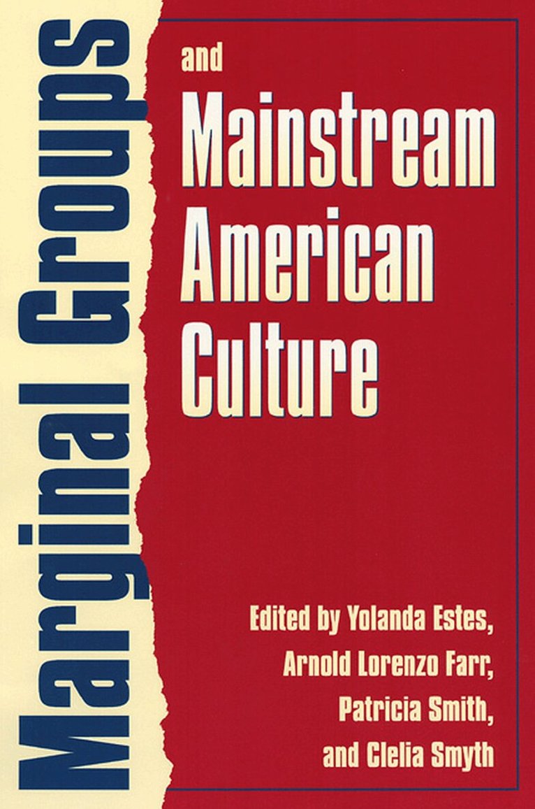 Yolanda Estes, etc. - Marginal Groups and Mainstream American Culture, Inbunden. Tillgänglighet: Tillfälligt slut
