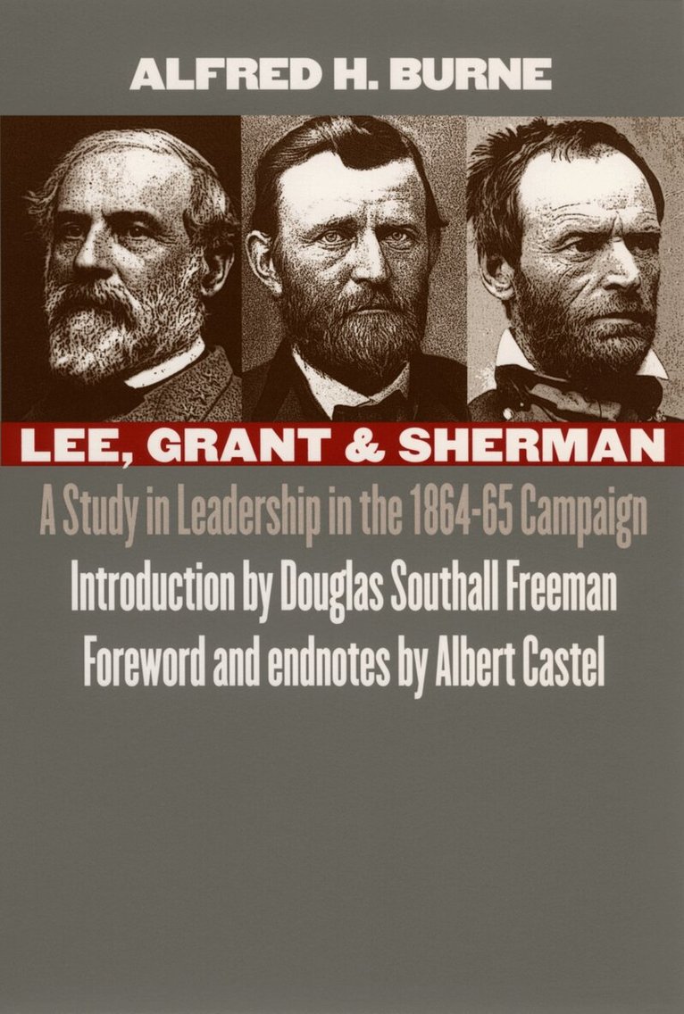 Alfred H. Burne - Lee, Grant and Sherman, Häftad