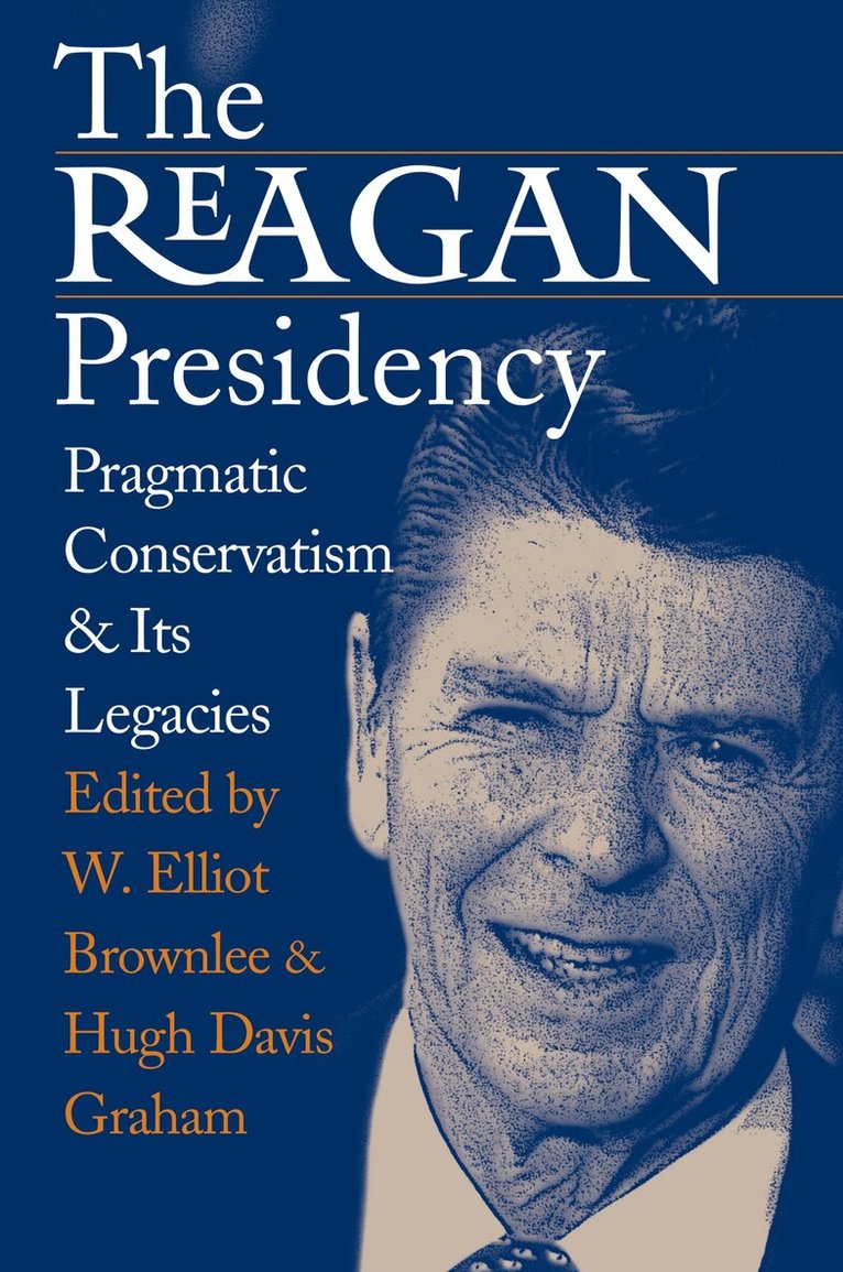 W.Elliot Brownlee, Hugh Davis Graham - Reagan Presidency, Inbunden