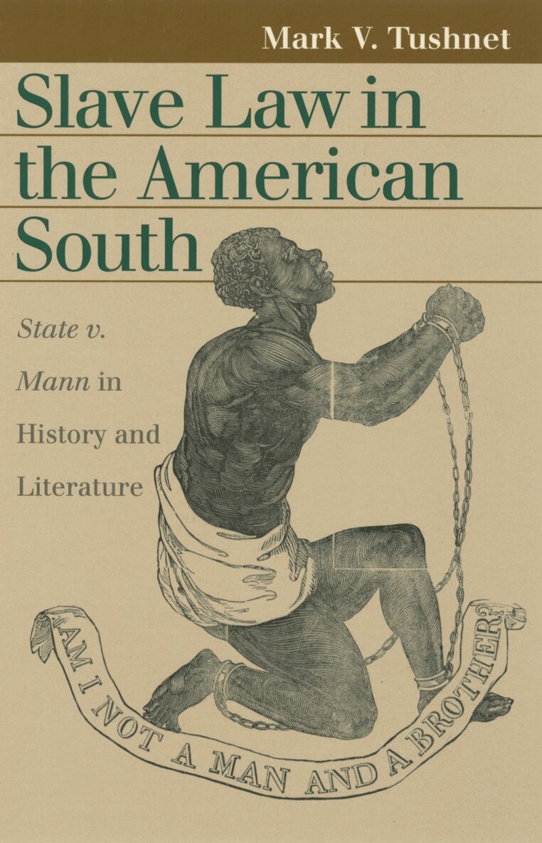 Mark V. Tushnet - Slave Law in the American South, Häftad. Tillgänglighet: Tillfälligt slut