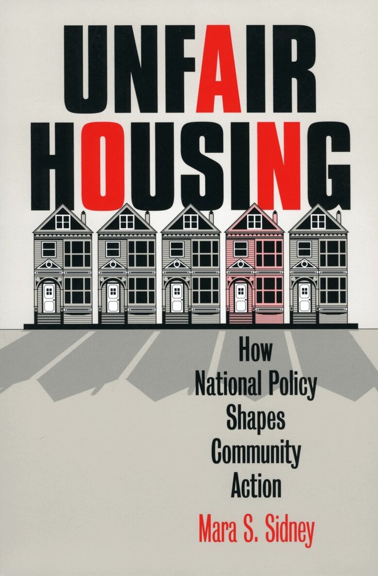 Mara S. Sidney - Unfair Housing, Häftad. Tillgänglighet: Lägg i varukorg