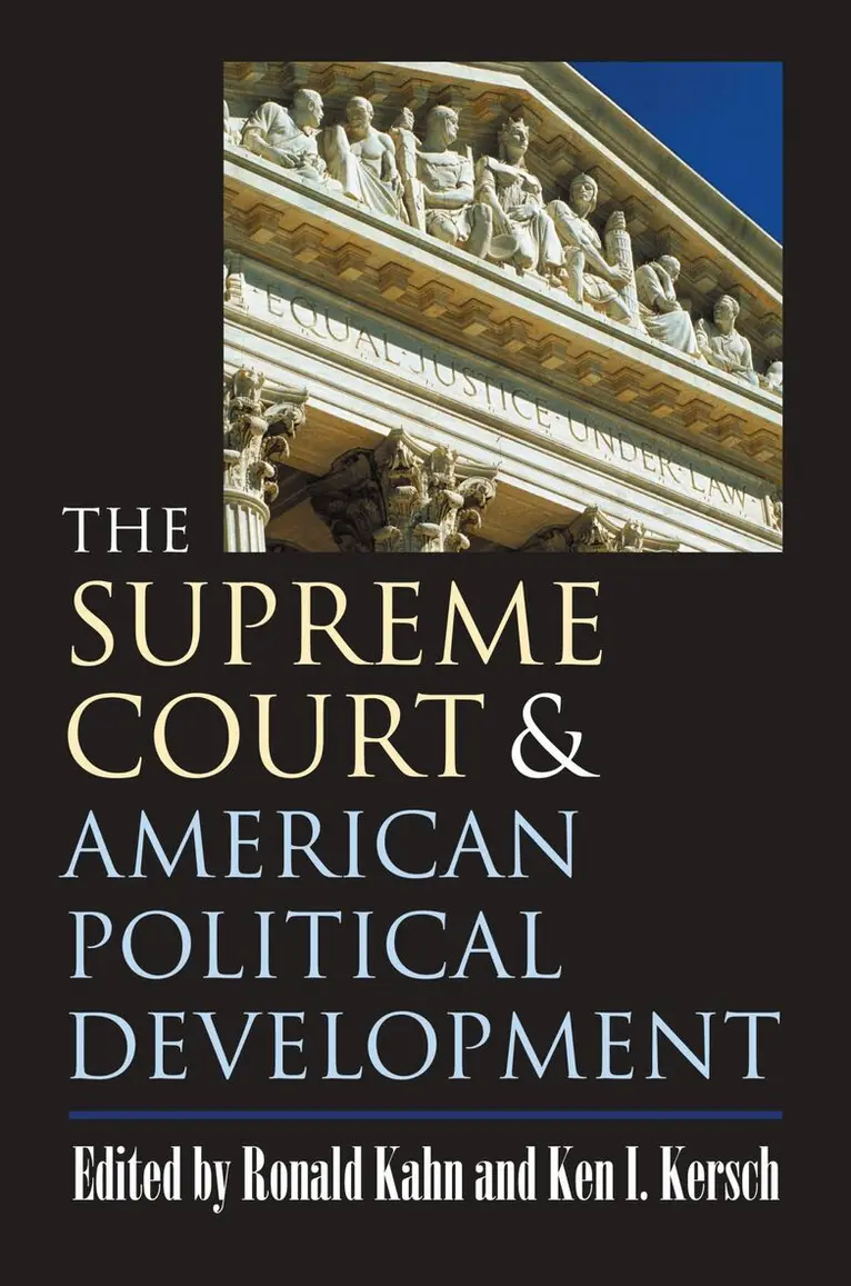 Ronald Kahn, Kenneth I. Kersch - Supreme Court and American Political Development, Inbunden. Tillgänglighet: Tillfälligt slut