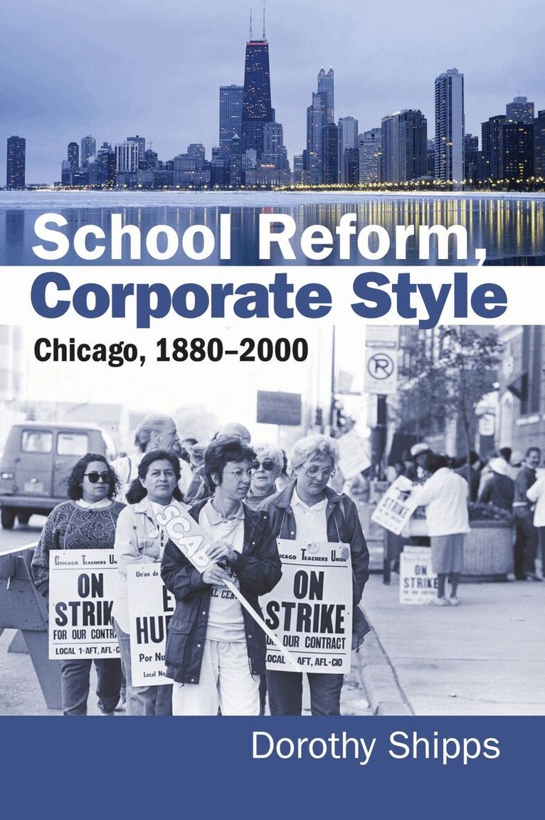 Dorothy Shipps - School Reform, Corporate Style, Häftad. Tillgänglighet: Tillfälligt slut