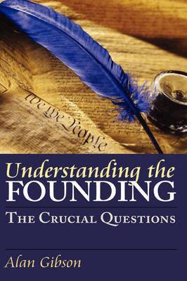 Alan Gibson - Understanding the Founding, Inbunden. Tillgänglighet: Tillfälligt slut