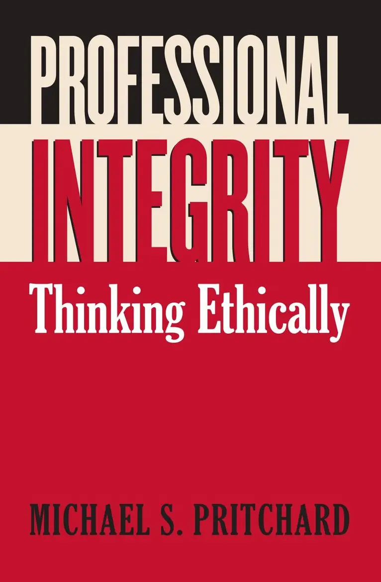 Michael S. Pritchard - Professional Integrity, Häftad. Tillgänglighet: Tillfälligt slut