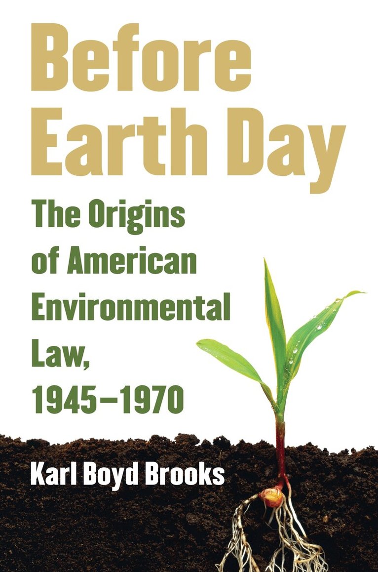 Karl Boyd Brooks - Before Earth Day, Inbunden. Tillgänglighet: Tillfälligt slut