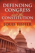 Defending Congress and the Constitution