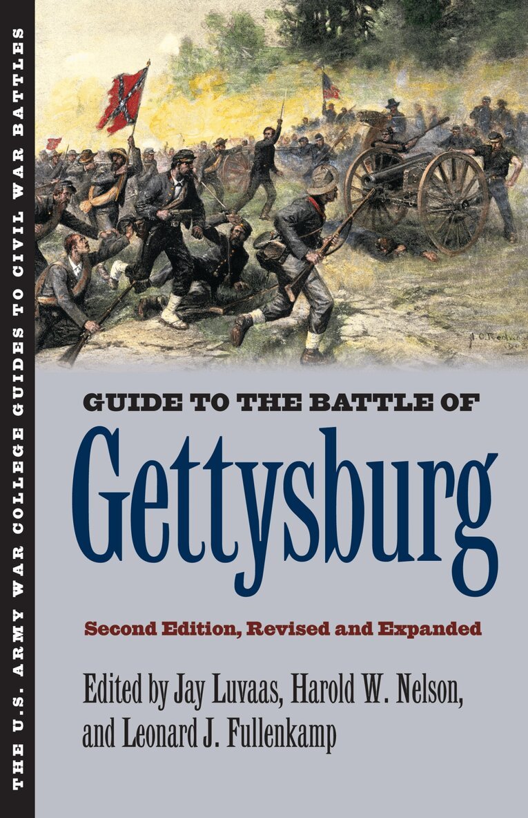 Jay Luvaas, Harold W. Nelson, Leonard J. Fullenkamp - Guide to the Battle of Gettysburg, Inbunden. Tillgänglighet: Tillfälligt slut