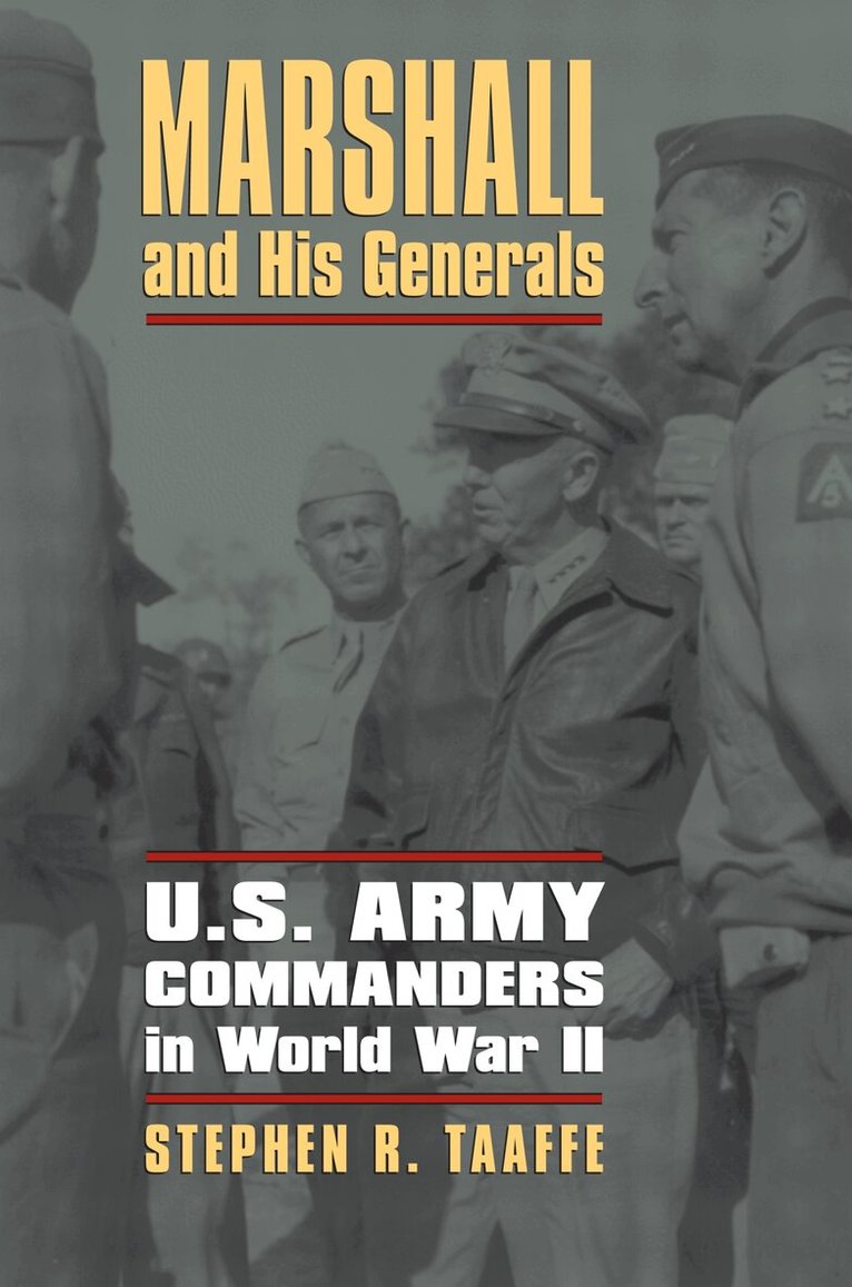 Stephen R. Taaffe - Marshall and His Generals, Häftad. Tillgänglighet: Lägg i varukorg
