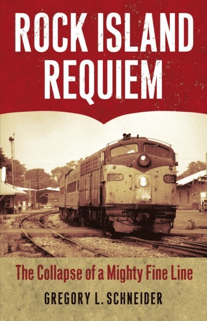 Gregory L. Schneider - Rock Island Requiem, E-bok