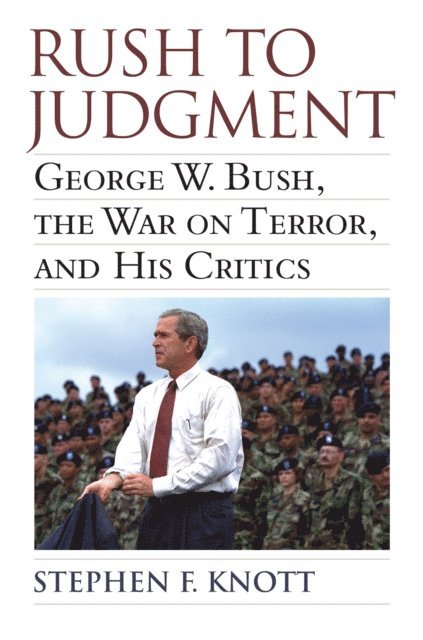 Stephen F. Knott - Rush to Judgment, E-bok