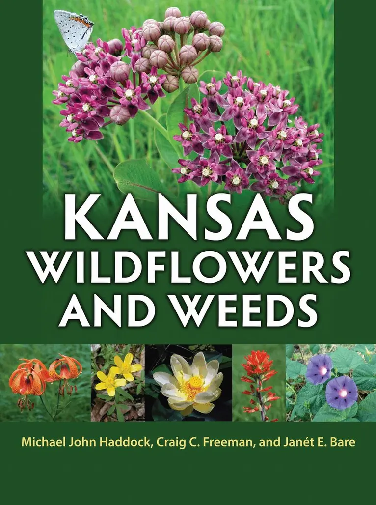 Michael John Haddock, Craig C. Freeman, Janét E. Bare - Kansas Wildflowers and Weeds, Inbunden. Tillgänglighet: Tillfälligt slut