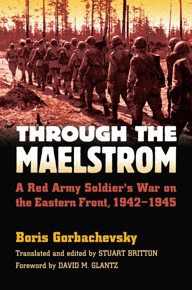 Boris Gorbachevsky - Through the Maelstrom, Häftad