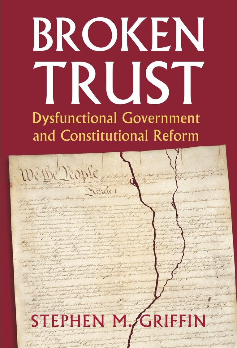 Stephen M. Griffin - Broken Trust, Inbunden
