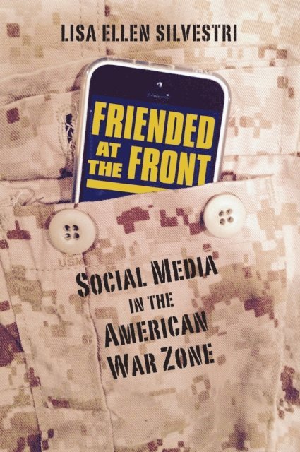 Lisa Ellen Silvestri - Friended at the Front, E-bok