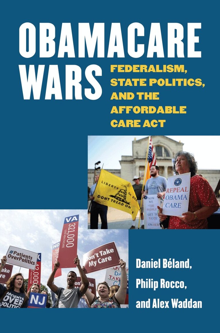 Daniel Béland, Philip Rocco, Alex. Waddan - Obamacare Wars, Inbunden. Tillgänglighet: Tillfälligt slut