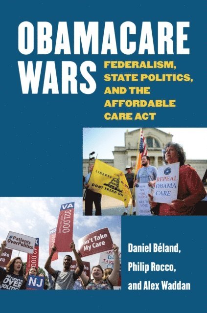 Alex Waddan, Philip Rocco, Daniel Beland - Obamacare Wars, E-bok