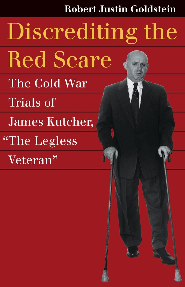 Robert Justin Goldstein - Discrediting the Red Scare, Inbunden. Tillgänglighet: Tillfälligt slut