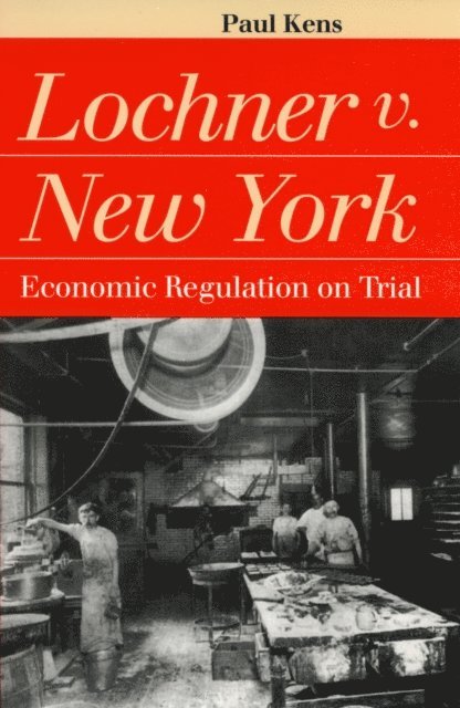 Paul Kens - Lochner v. New York, E-bok