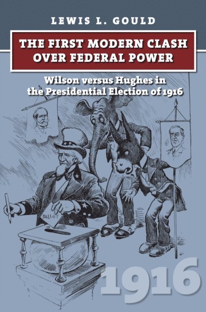 Lewis L. Gould - First Modern Clash over Federal Power, E-bok