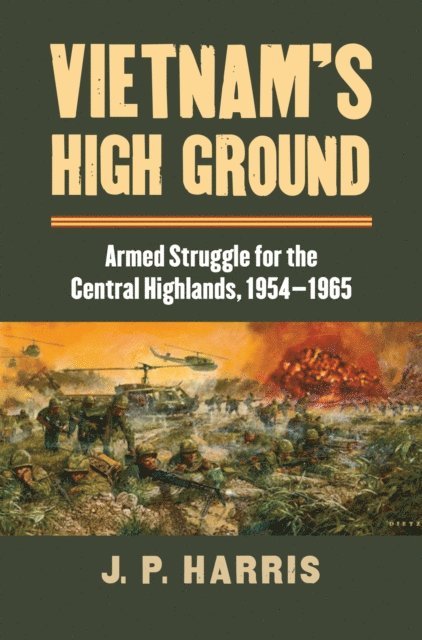 J. P. Harris - Vietnam's High Ground, E-bok