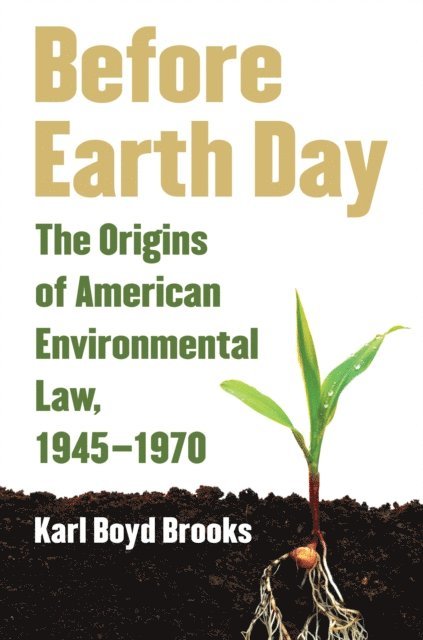 Karl Boyd Brooks - Before Earth Day, E-bok. Tillgänglighet: Lägg i varukorg