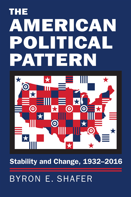 Byron E. Shafer - American Political Pattern, E-bok