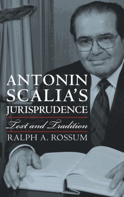 Antonin Scalia's Jurisprudence