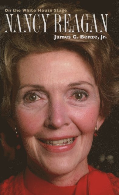 James G. Benze Jr. - Nancy Reagan, E-bok