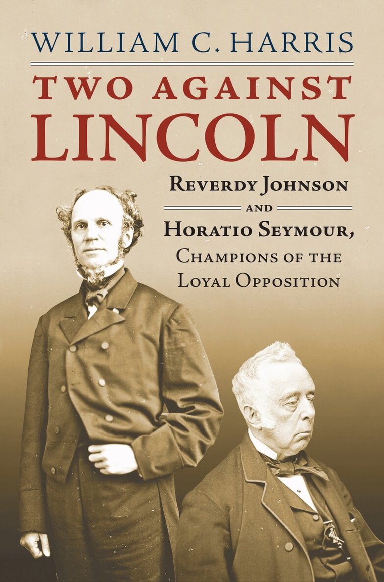 William C. Harris - Two Against Lincoln, Inbunden. Tillgänglighet: Tillfälligt slut