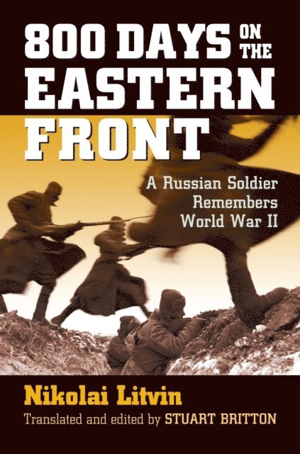 Nikolai Litvin - 800 Days on the Eastern Front, E-bok. Tillgänglighet: Lägg i varukorg