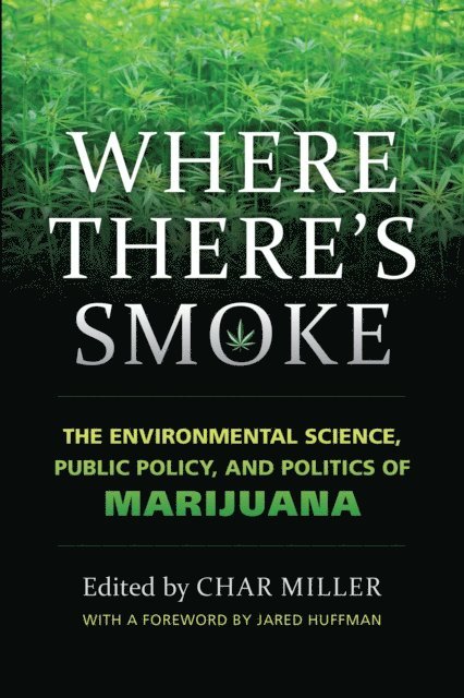 Char Miller - Where There's Smoke, E-bok