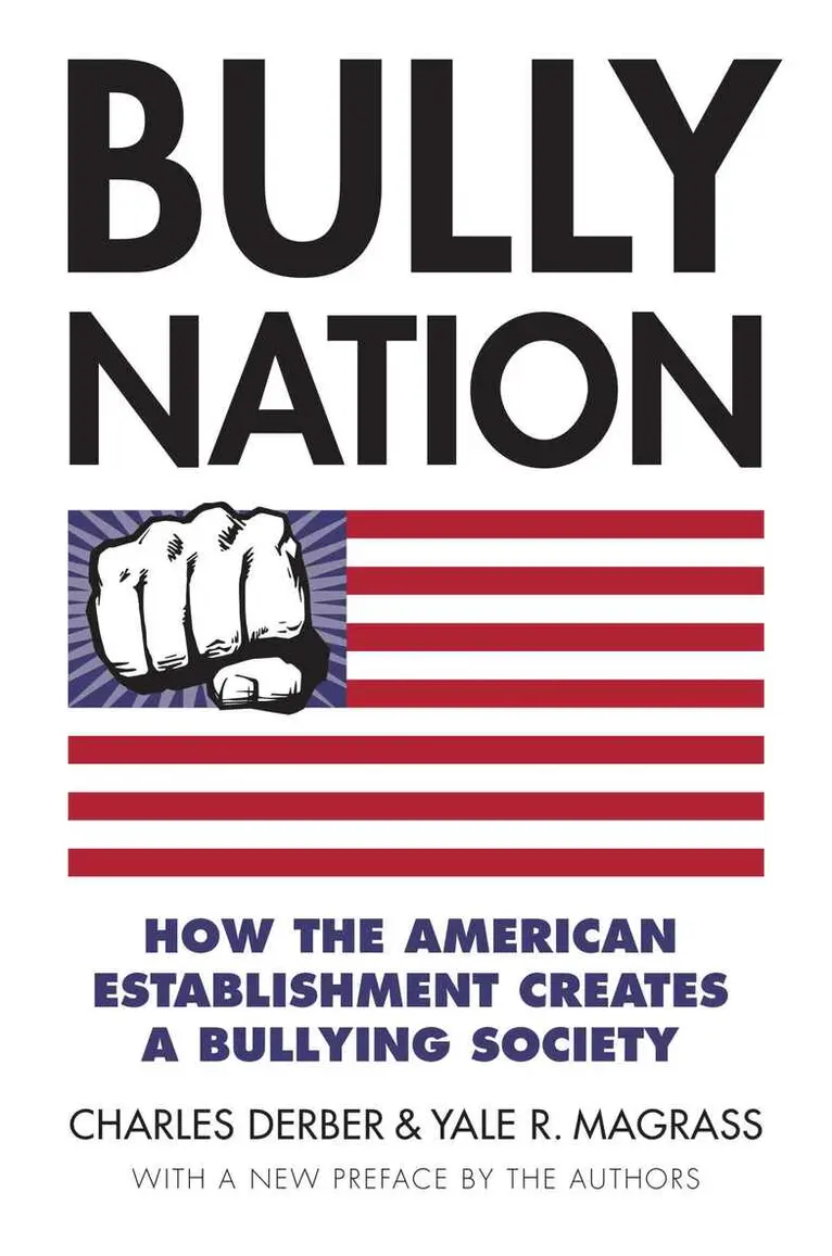 Charles Derber, Yale R. Magrass - Bully Nation, Häftad. Tillgänglighet: Tillfälligt slut