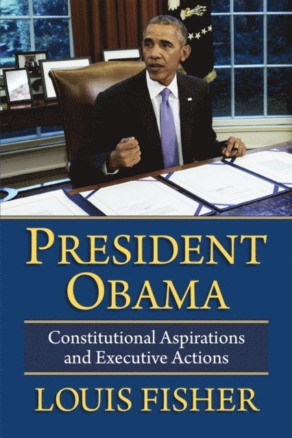 Louis Fisher - President Obama, E-bok