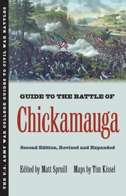 Matt Spruill, Inc. Army War College Foundation - Guide to the Battle of Chickamauga, E-bok