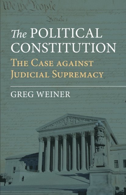 Greg Weiner - Political Constitution, E-bok. Tillgänglighet: Lägg i varukorg