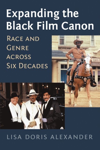 Lisa Doris Alexander - Expanding the Black Film Canon, E-bok