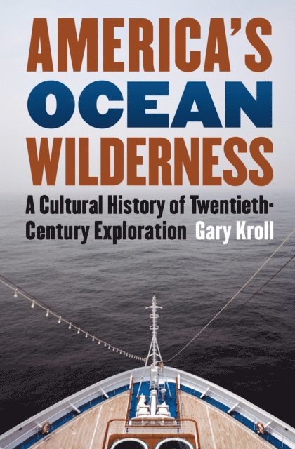 Gary Kroll - America's Ocean Wilderness, E-bok