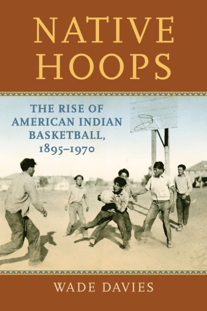 Wade Davies - Native Hoops, E-bok