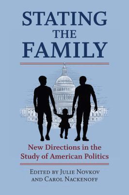 Julie Novkov, Carol Nackenoff - Stating the Family, Häftad. Tillgänglighet: Tillfälligt slut