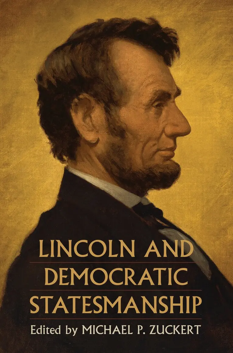Michael P. Zuckert - Lincoln and Democratic Statesmanship, Inbunden. Tillgänglighet: Tillfälligt slut