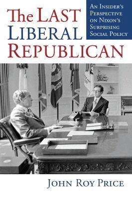 John Roy Price - Last Liberal Republican, Inbunden. Tillgänglighet: Lägg i varukorg