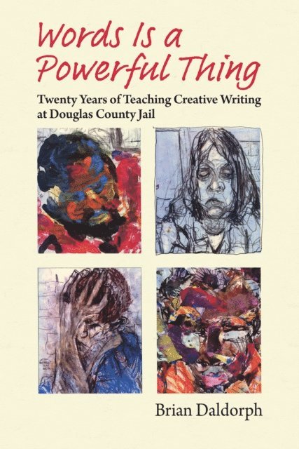 Brian Daldorph - Words Is a Powerful Thing, E-bok