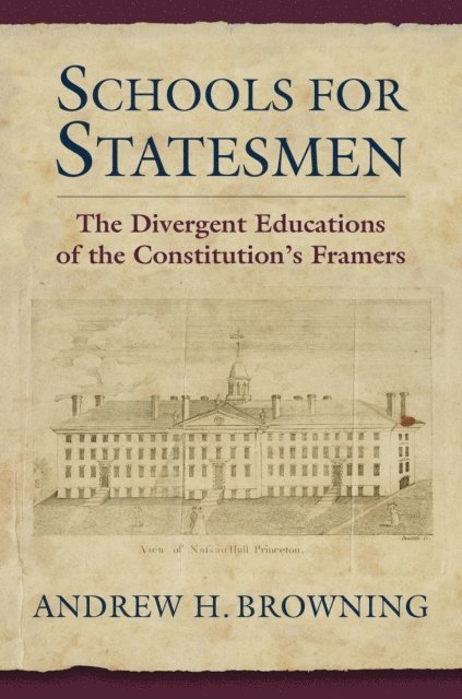 Andrew H. Browning - Schools for Statesmen, E-bok. Tillgänglighet: Lägg i varukorg