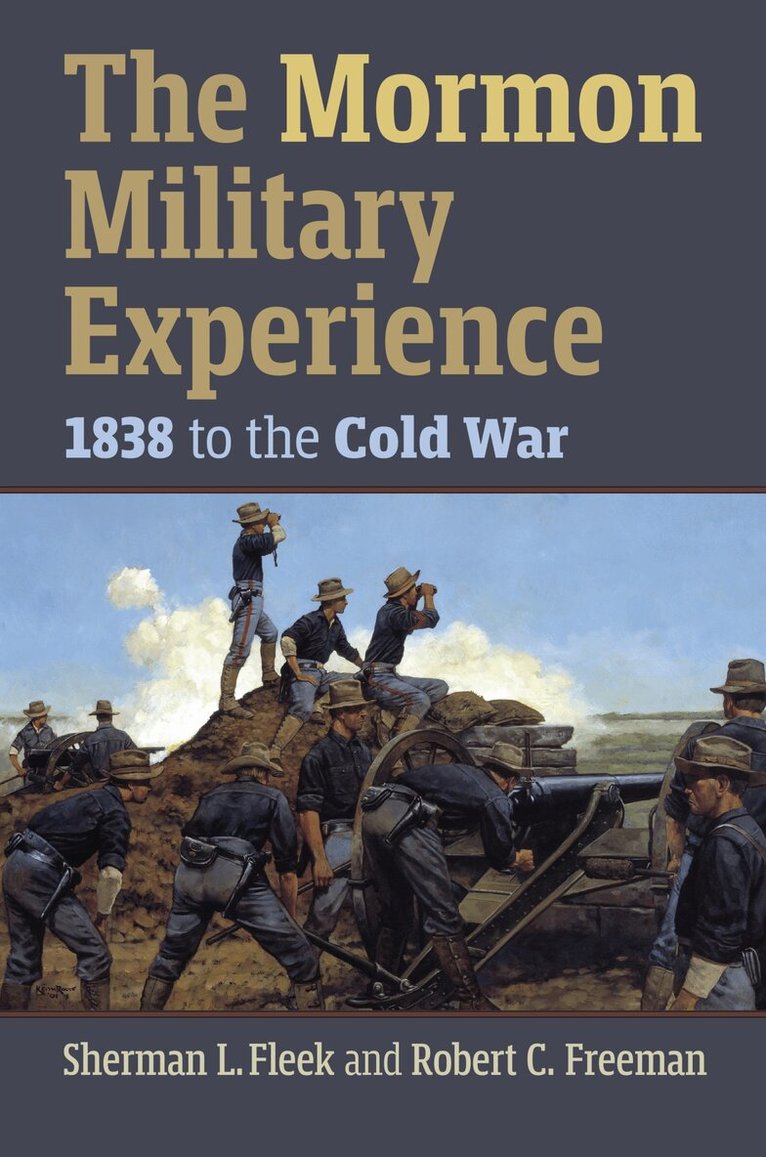 Sherman L. Fleek, Robert C. Freeman - Mormon Military Experience, Inbunden. Tillgänglighet: Lägg i varukorg