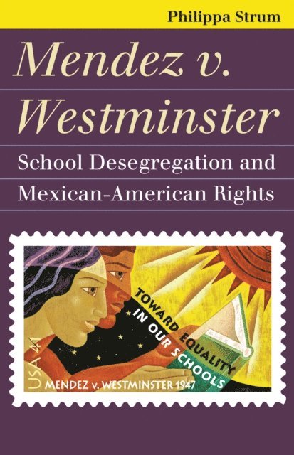 Philippa Strum - Mendez v. Westminster, E-bok