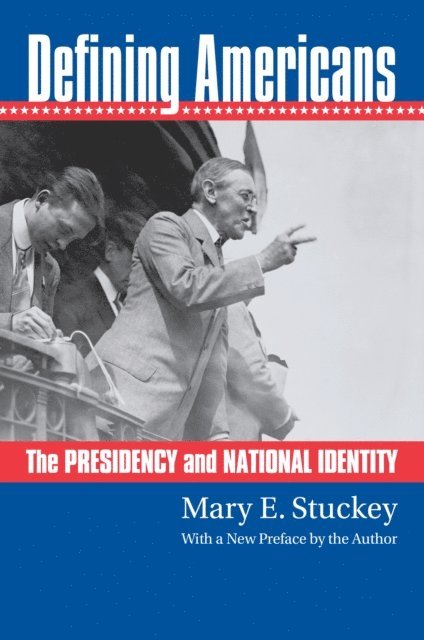 Mary E. Stuckey - Defining Americans, E-bok