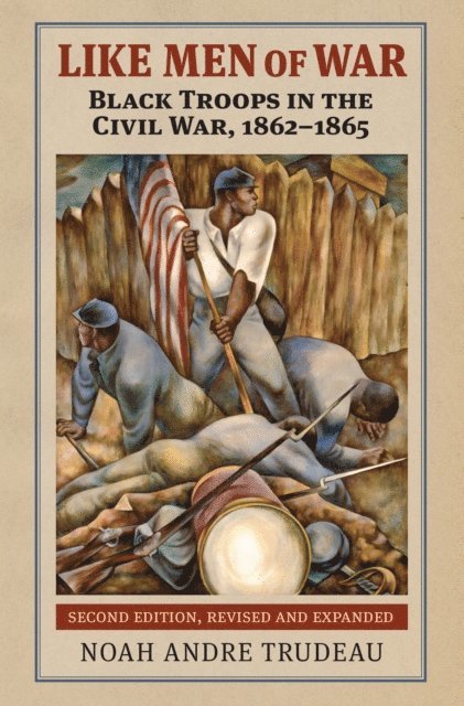 Noah Andre Trudeau - Like Men of War, E-bok