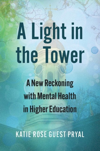 Katie Rose Guest Pryal - Light in the Tower, E-bok