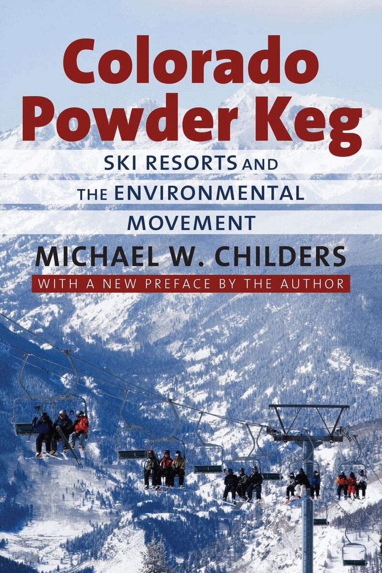 Michael W. Childers - Colorado Powder Keg, Häftad. Tillgänglighet: Lägg i varukorg